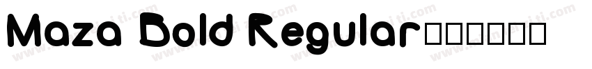 Maza Bold Regular字体转换